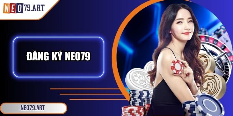 Đăng ký Neo79